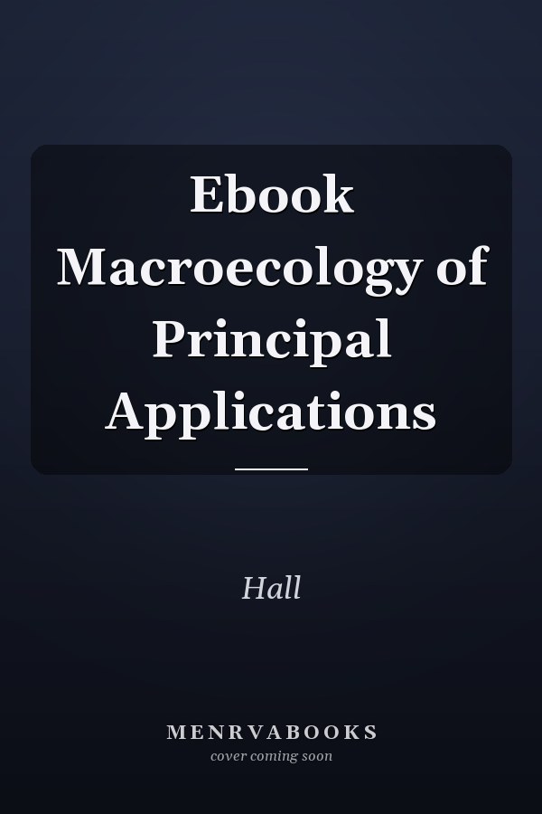 Ebook Macroecology of Principal Applications