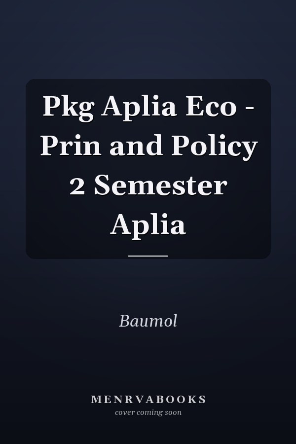 Pkg Aplia Eco - Prin and Policy 2 Semester Aplia