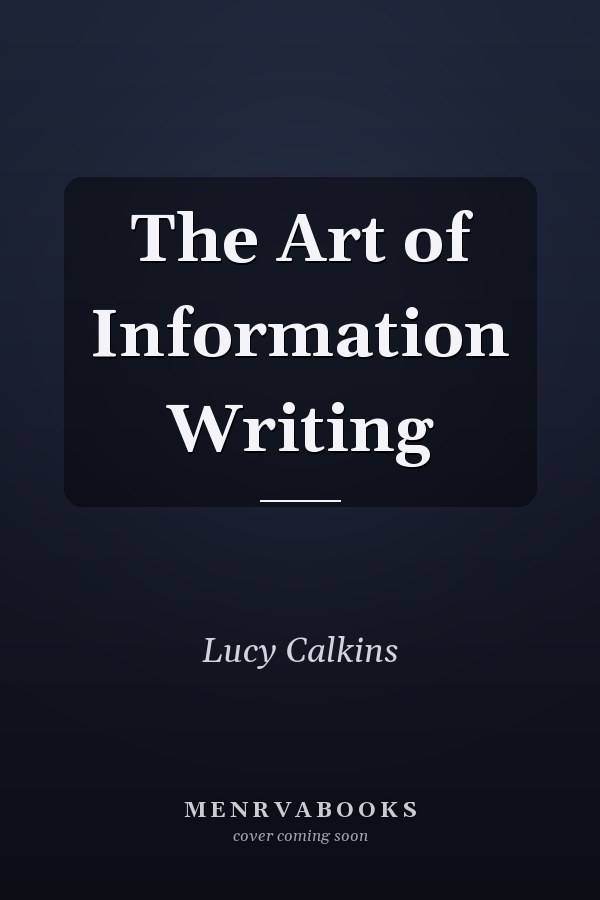 The Art of Information Writing
