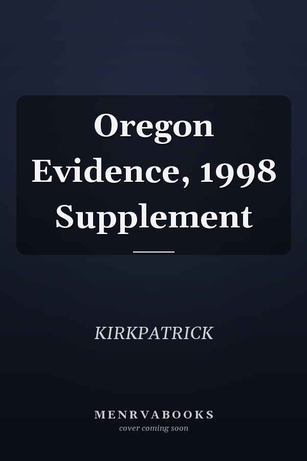 Oregon Evidence, 1998 Supplement