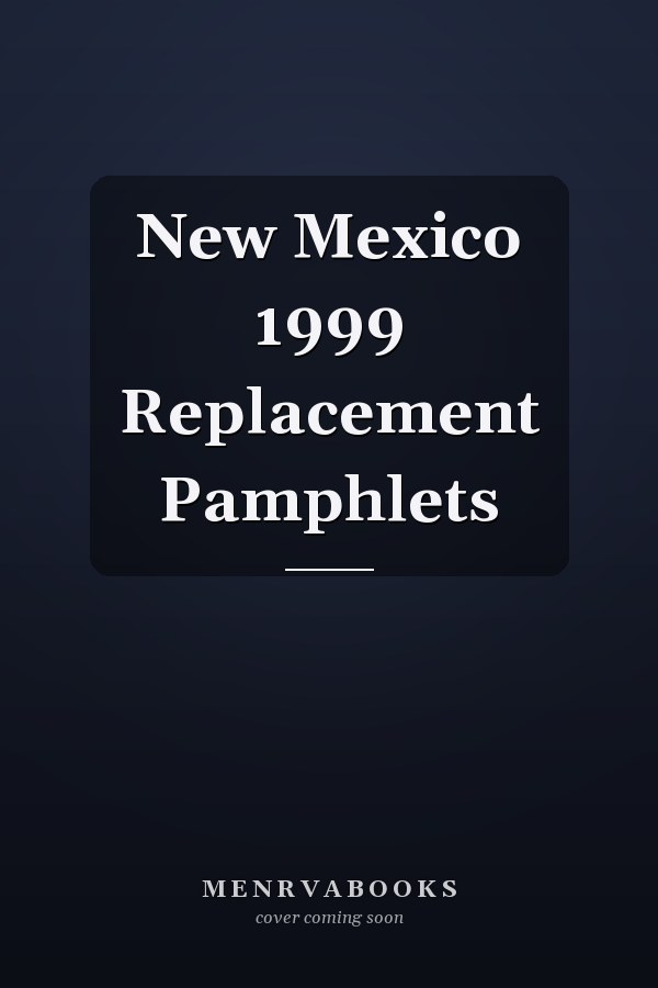 New Mexico 1999 Replacement Pamphlets