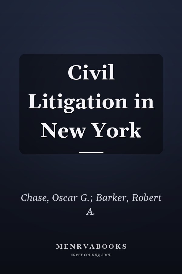 Civil Litigation in New York