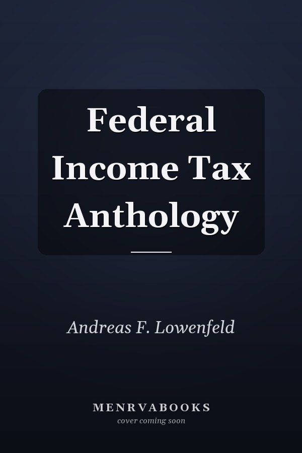 Federal Income Tax Anthology
