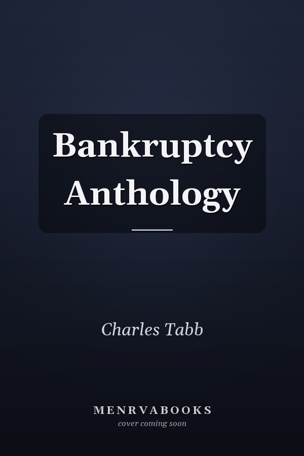 Bankruptcy Anthology