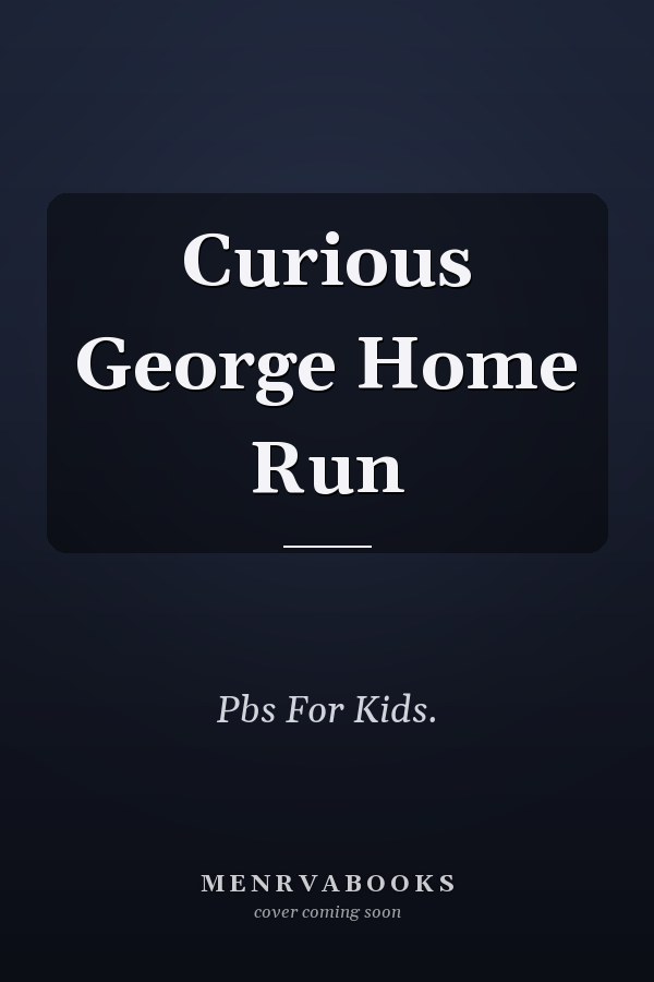 Curious George Home Run