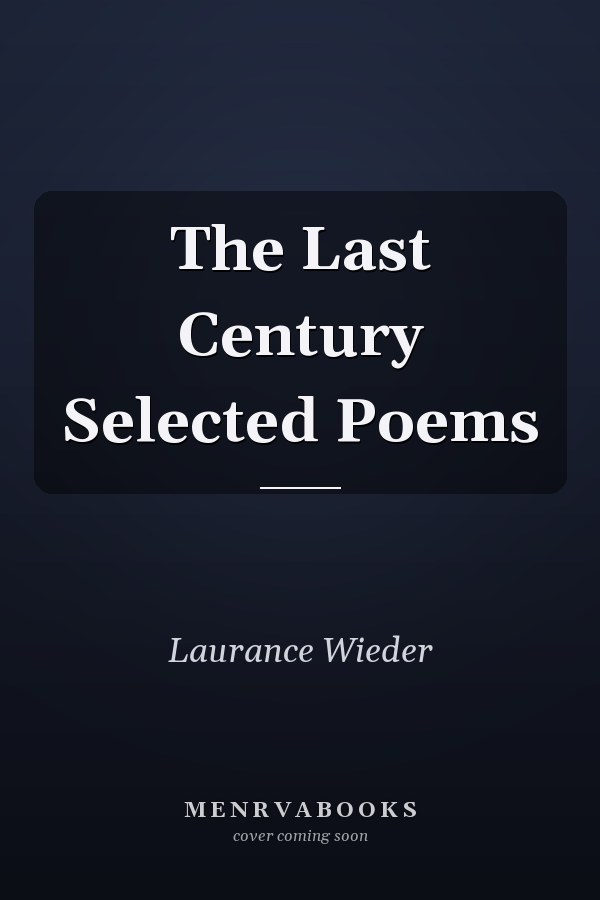The Last Century Selected Poems