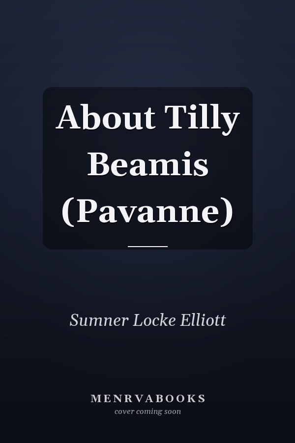 About Tilly Beamis (Pavanne)