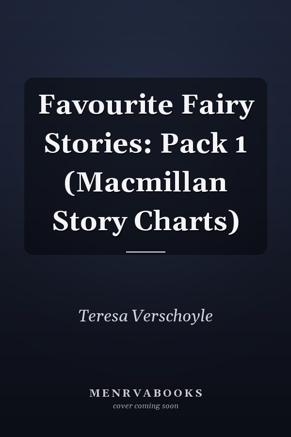 Favourite Fairy Stories: Pack 1 (Macmillan Story Charts)