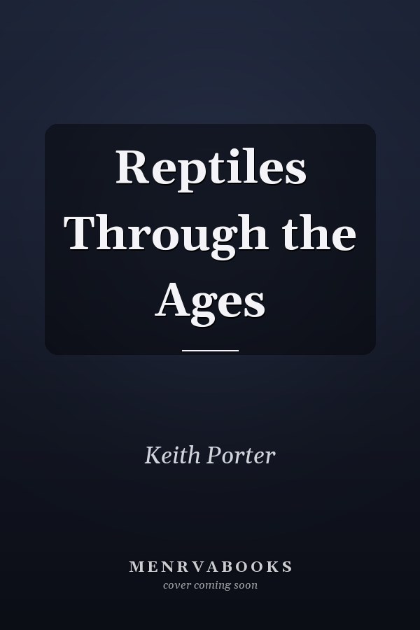 Reptiles Through the Ages