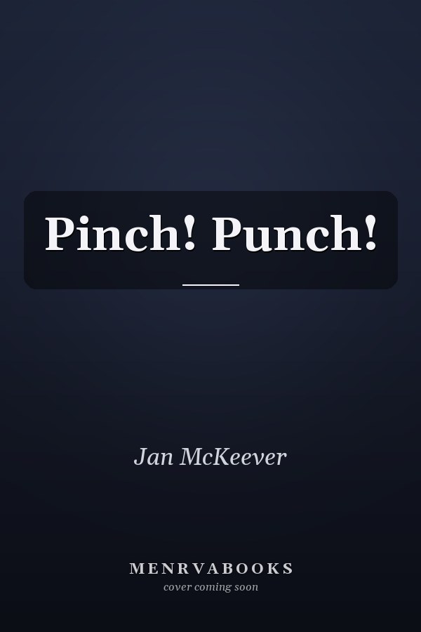 Pinch! Punch!