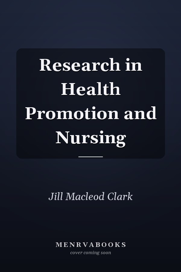 Research in Health Promotion and Nursing