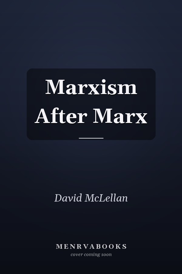 Marxism After Marx