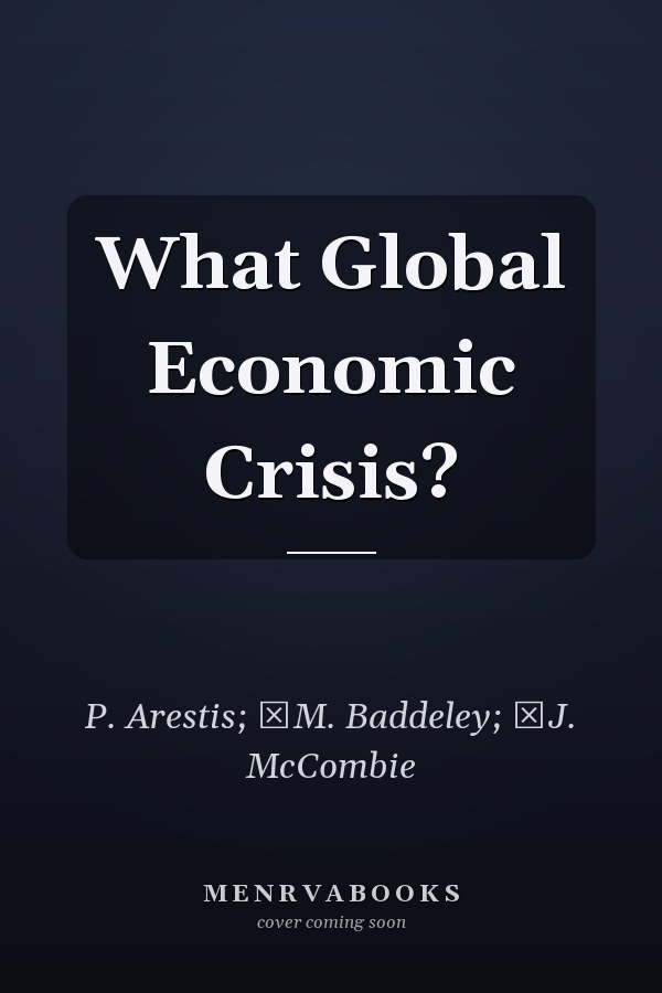 What Global Economic Crisis?