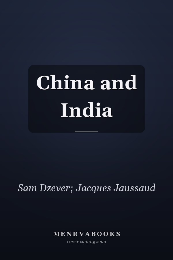 China and India