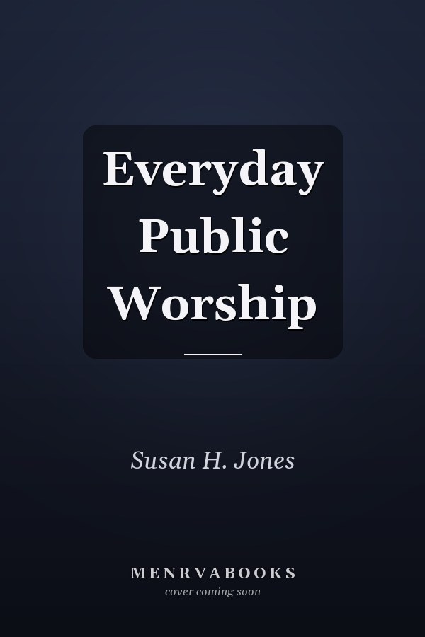 Everyday Public Worship