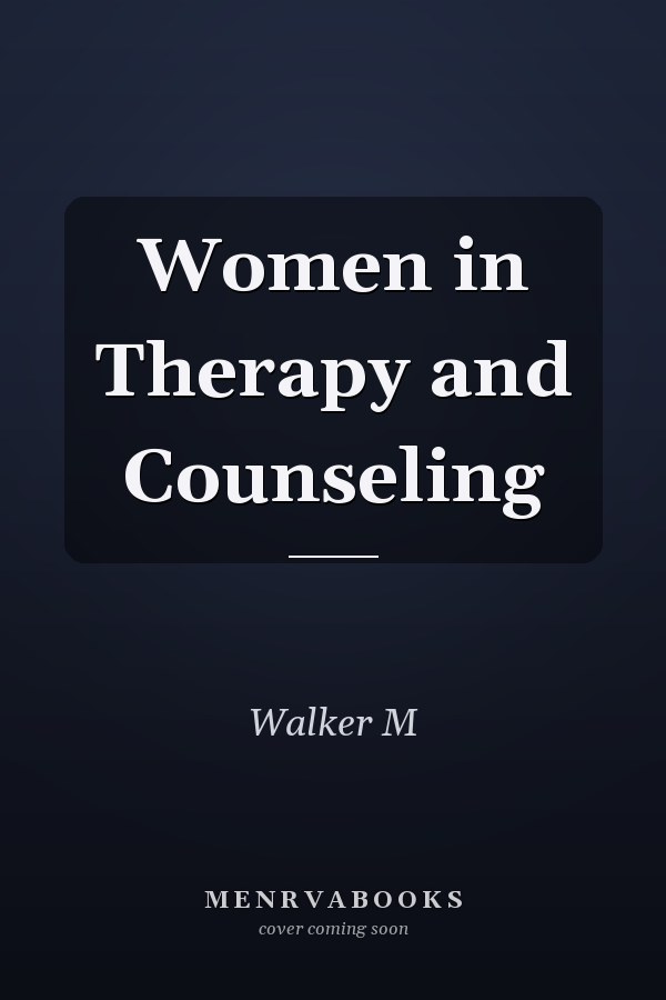 Women in Therapy and Counseling