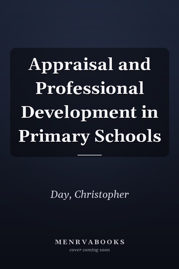 Appraisal and Professional Development in Primary Schools