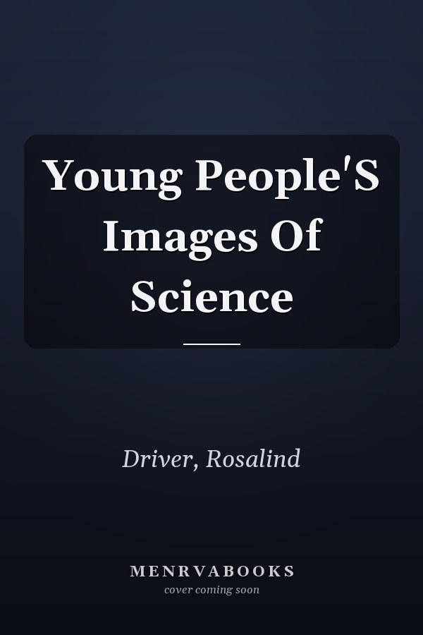 Young People'S Images Of Science