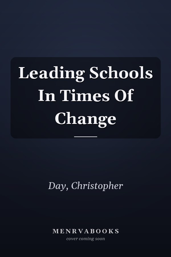 Leading Schools In Times Of Change