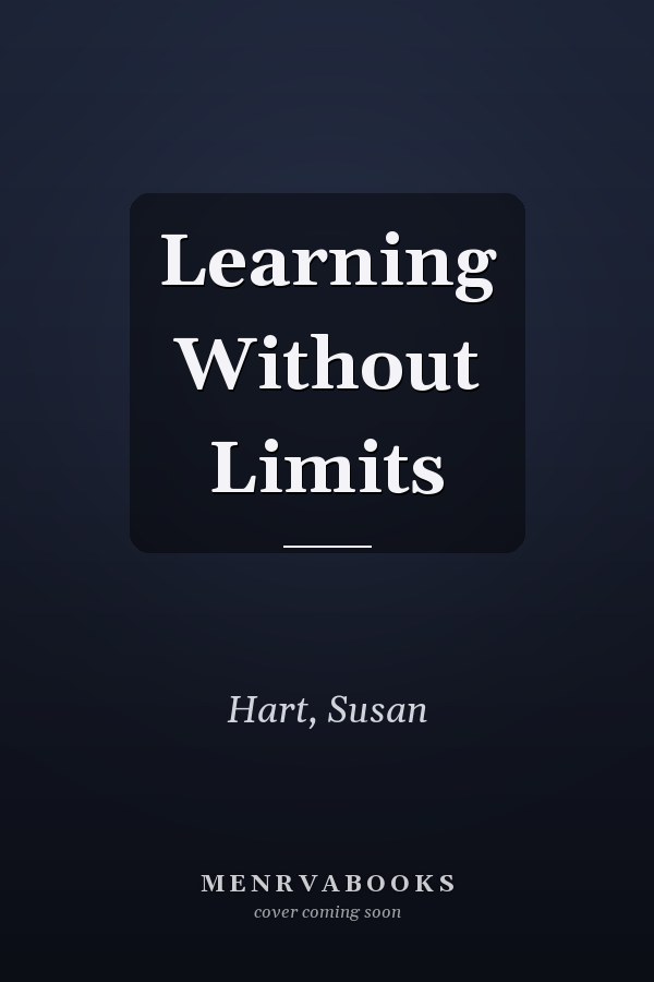 Learning Without Limits