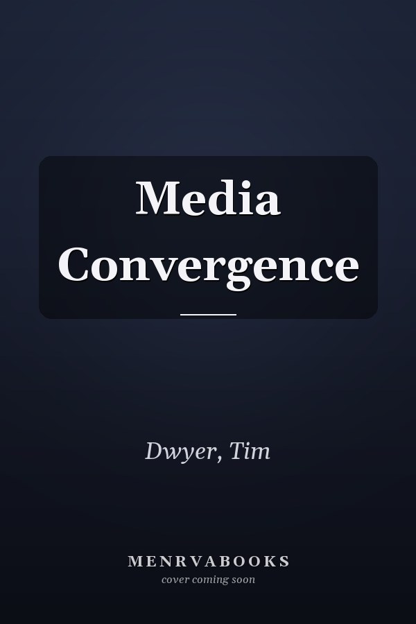 Media Convergence