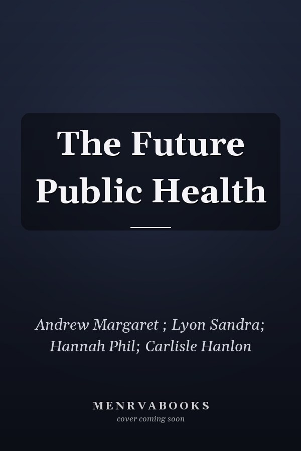 The Future Public Health