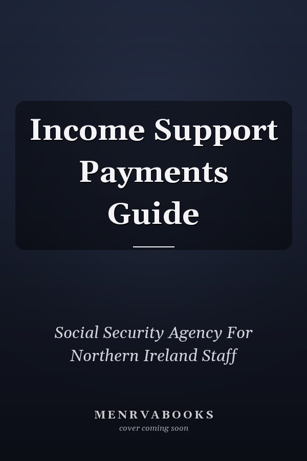 Income Support Payments Guide