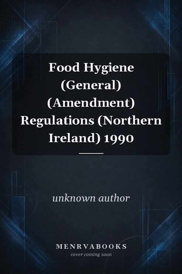 Food Hygiene (General) (Amendment) Regulations (Northern Ireland) 1990