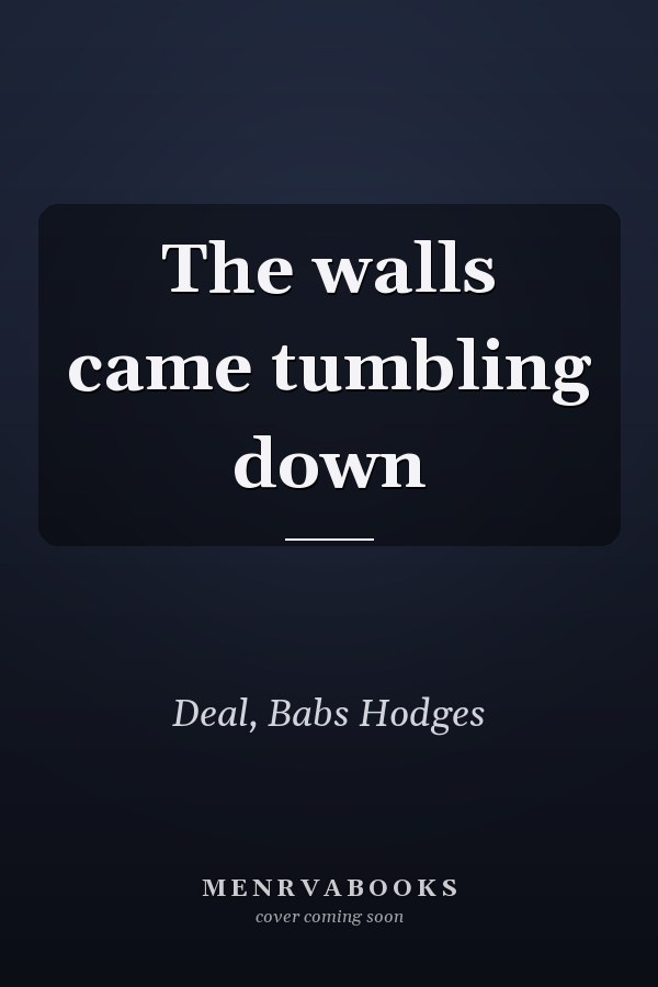 The walls came tumbling down