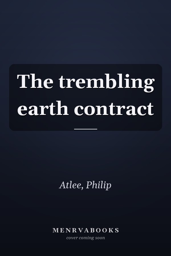The trembling earth contract