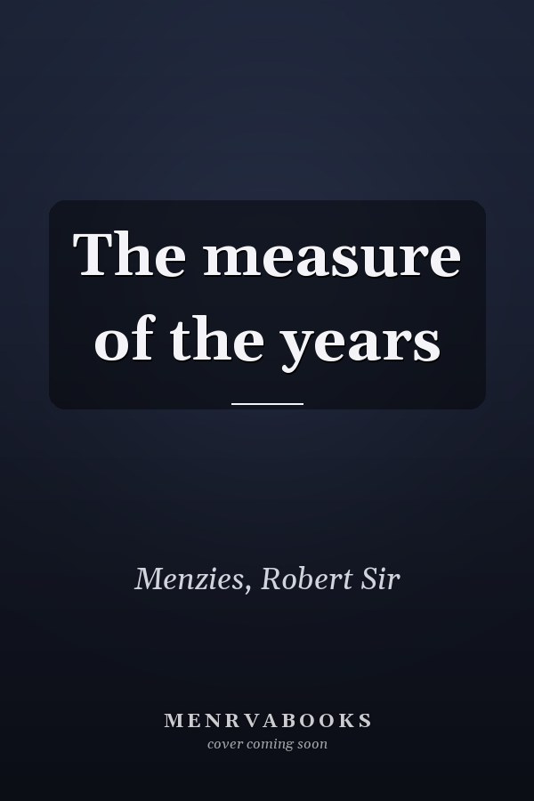 The measure of the years