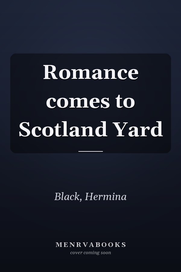 Romance comes to Scotland Yard