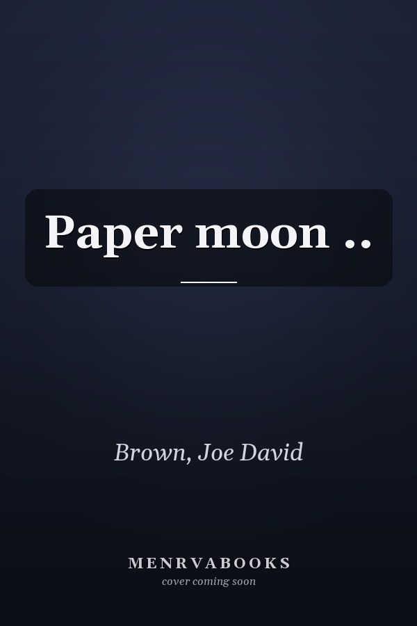 Paper moon ..