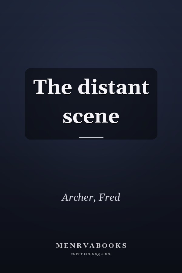 The distant scene