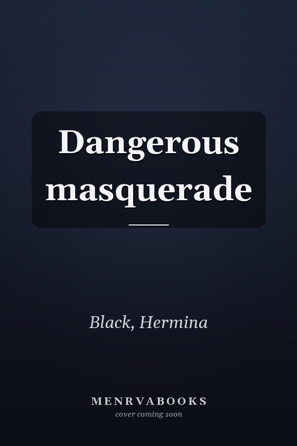 Dangerous masquerade