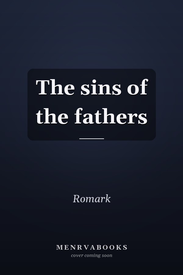 The sins of the fathers