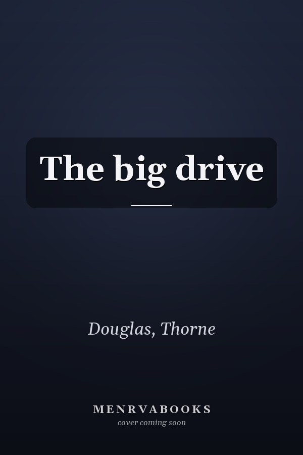 The big drive