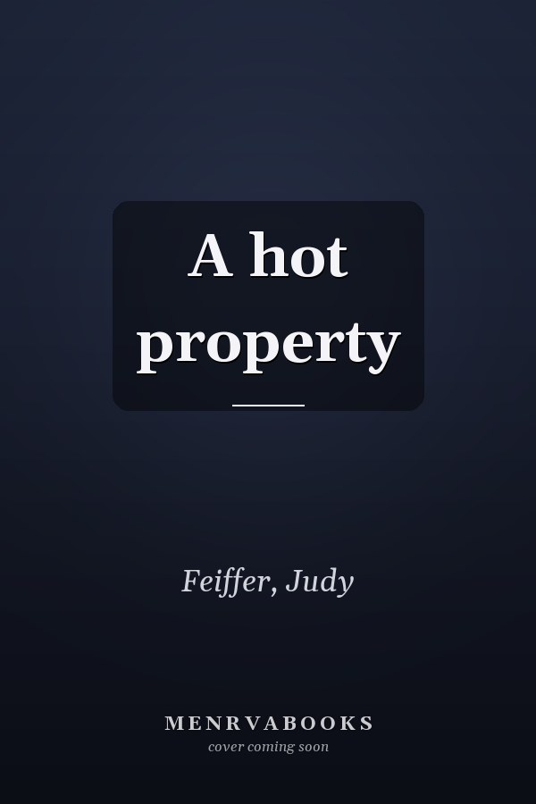 A hot property