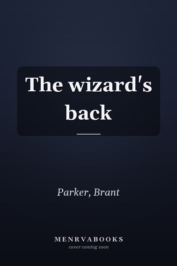 The wizard's back