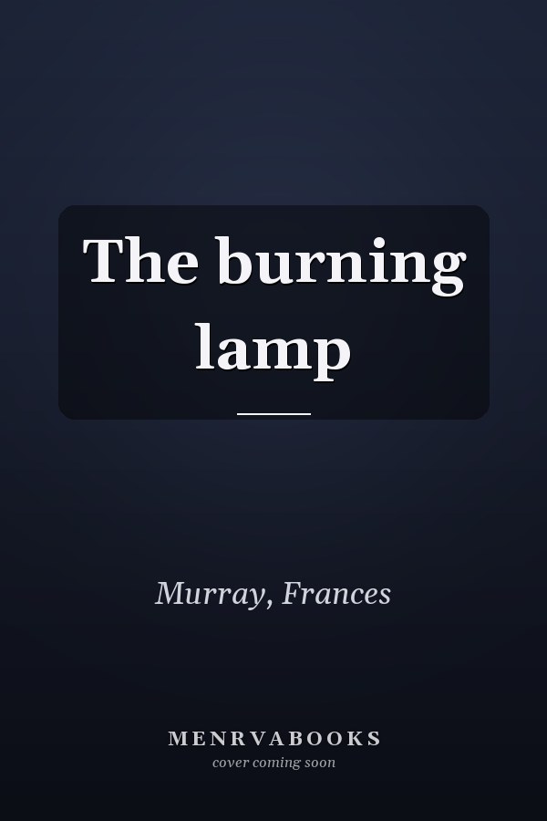 The burning lamp