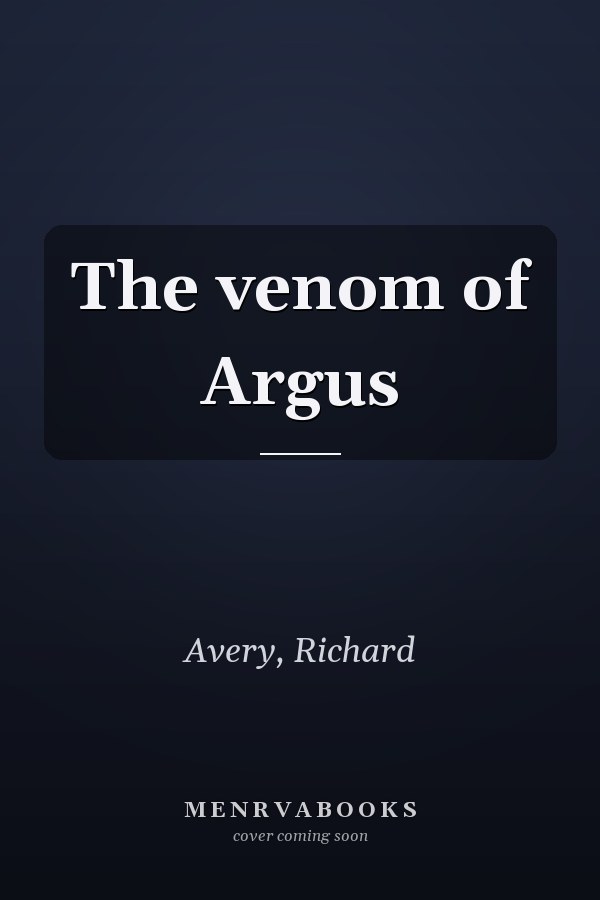 The venom of Argus