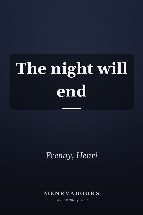 The night will end