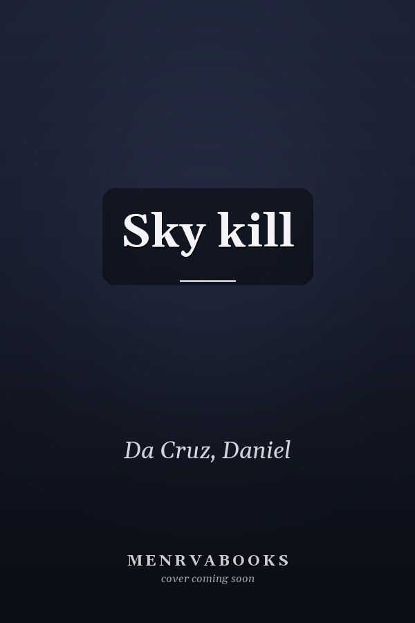 Sky kill