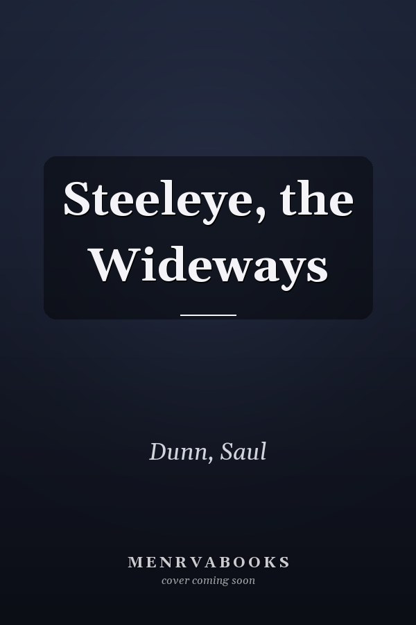 Steeleye, the Wideways