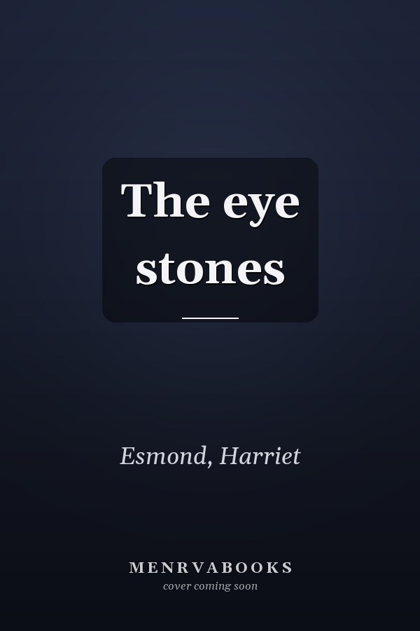 The eye stones