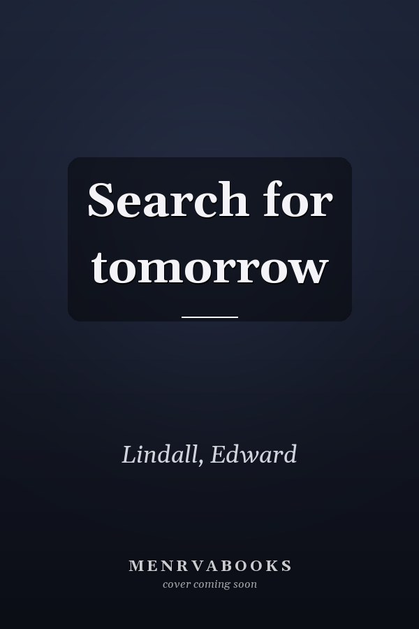Search for tomorrow