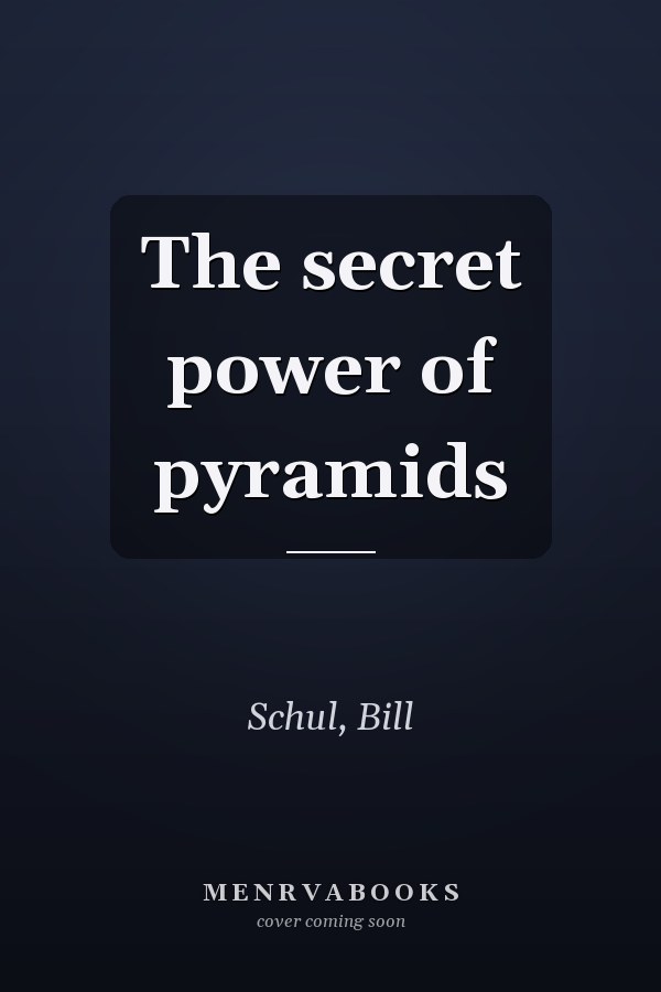 The secret power of pyramids