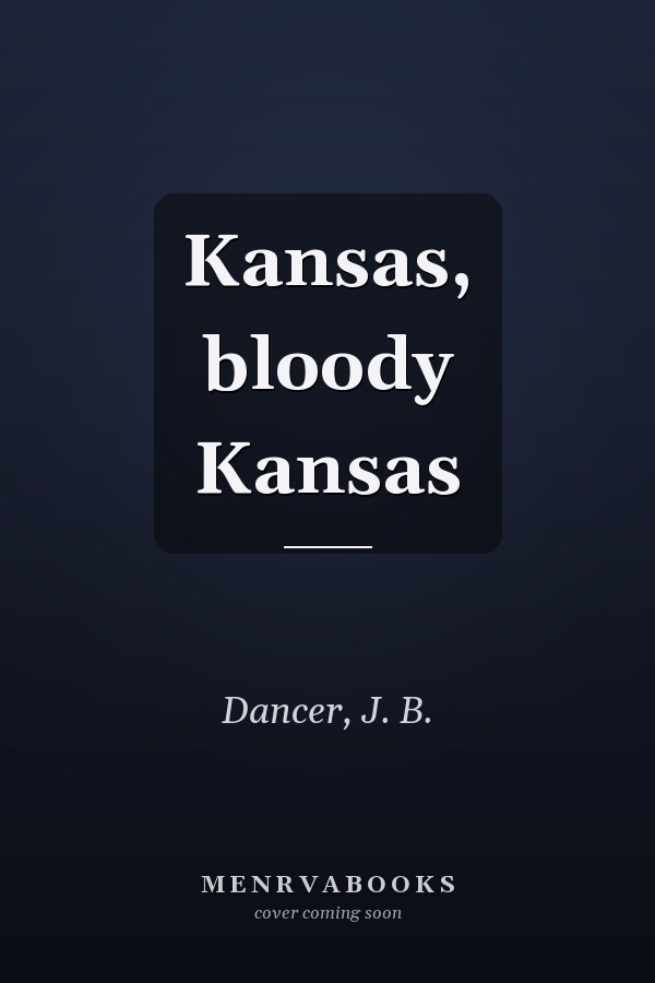 Kansas, bloody Kansas