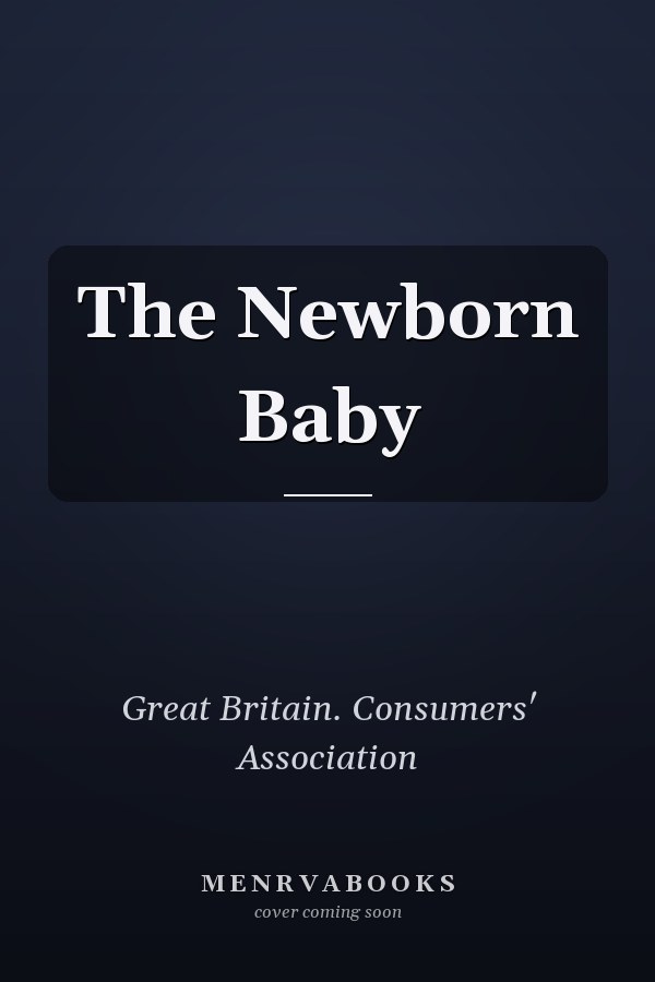 The Newborn Baby