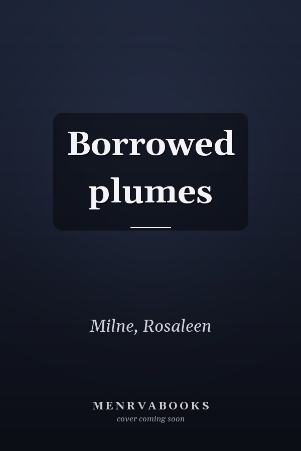Borrowed plumes